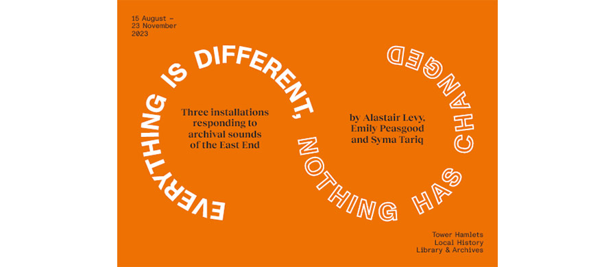 Flyer for the Everything Is Different, Nothing Has Changed exhibition