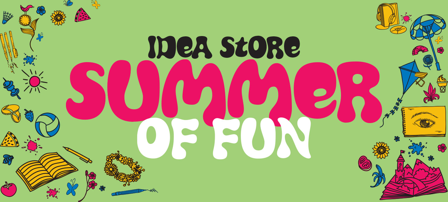 idea store summer of fun