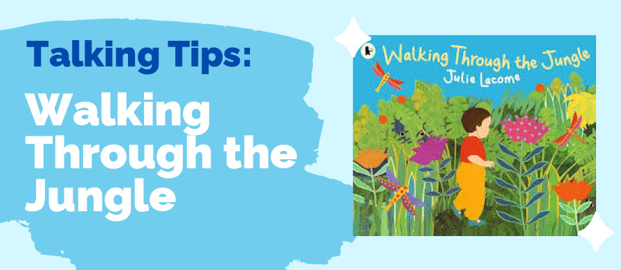 'Talking Tips: Walking Through the Jungle' written on the left with an image of the book cover on the right.